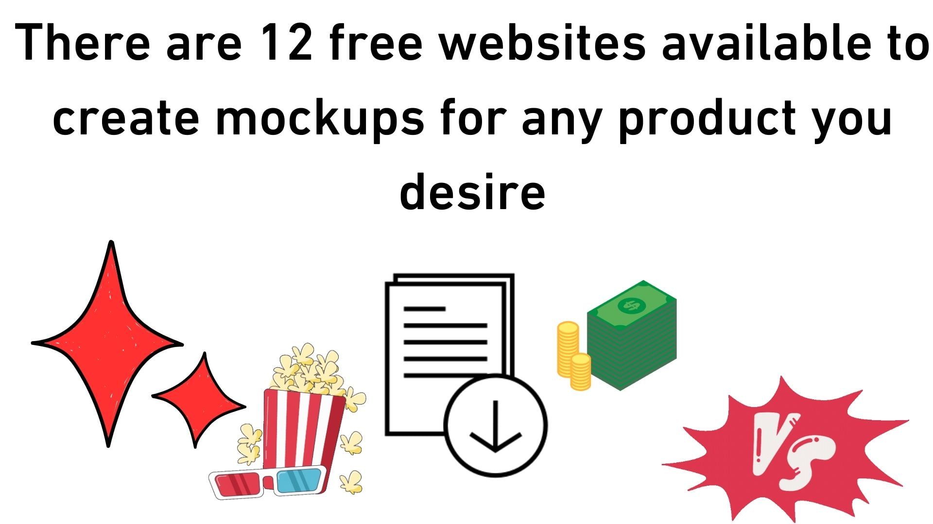There Are 12 Free Websites Available To Create Mockups For Any Product You Desire