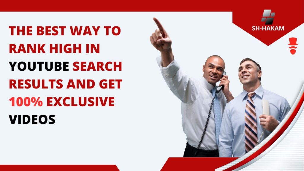 The Best Way To Rank High In Youtube Search Results And Get 100% Exclusive Videos