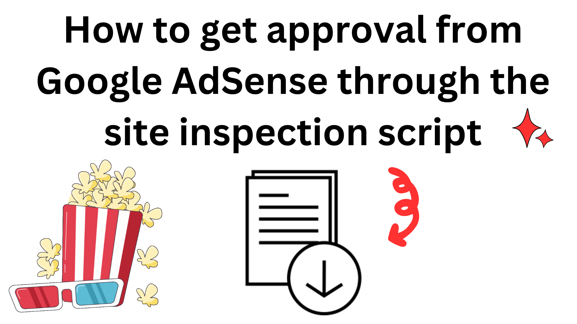 How To Get Approval From Google Adsense Through The Site Inspection Script