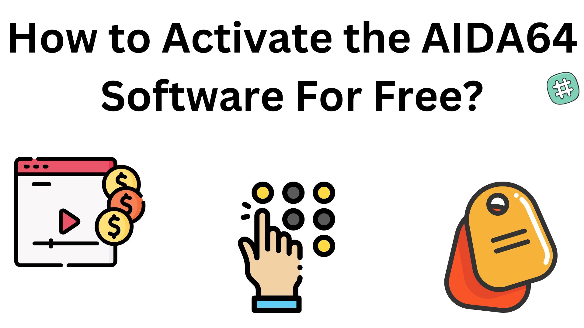 How To Activate The Aida64 Software For Free?