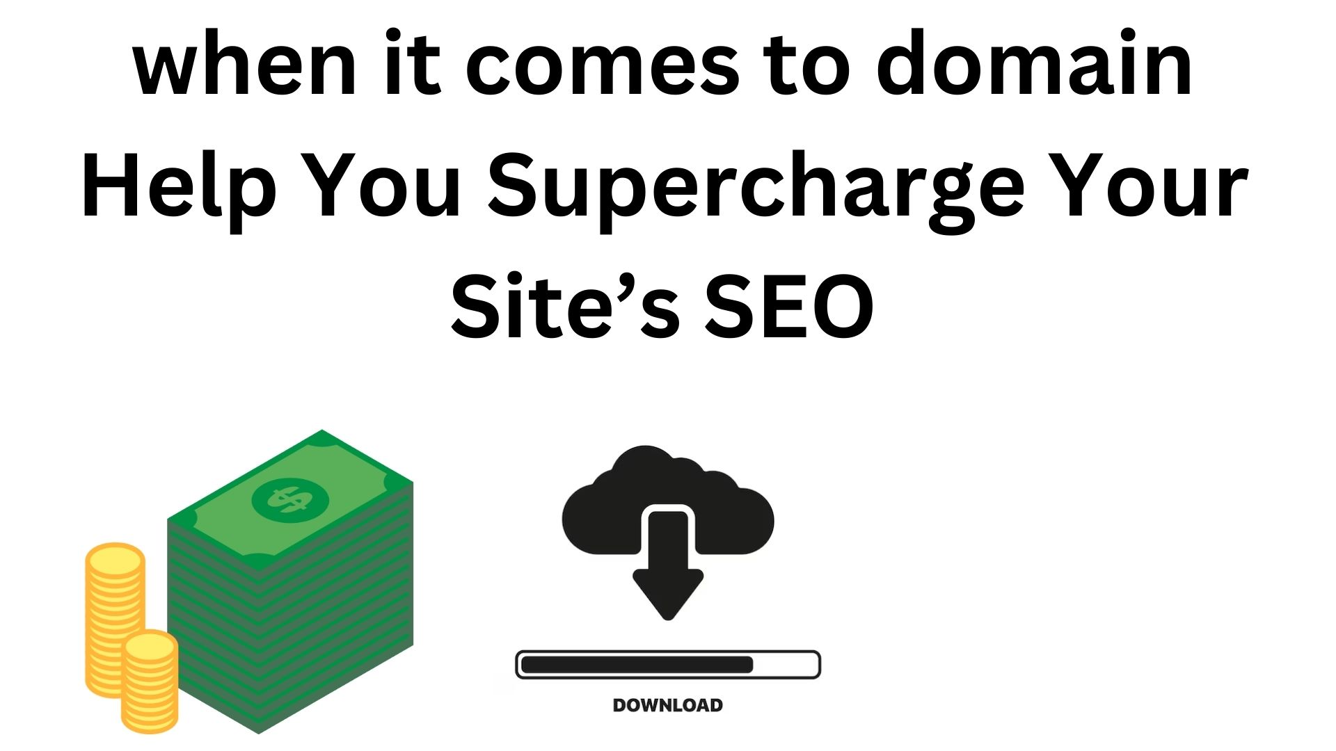 When It Comes To Domain Help You Supercharge Your Site’s Seo
