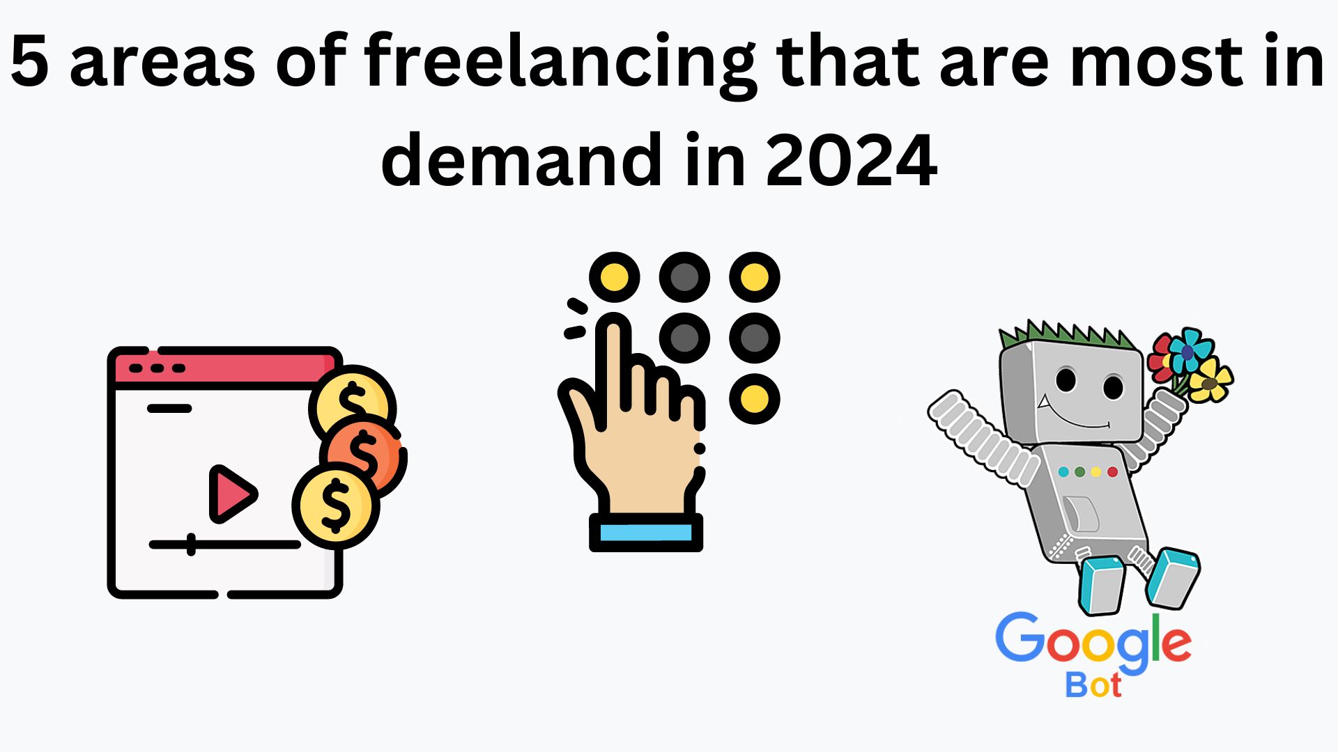  5 Areas Of Freelancing That Are Most In Demand In 2024